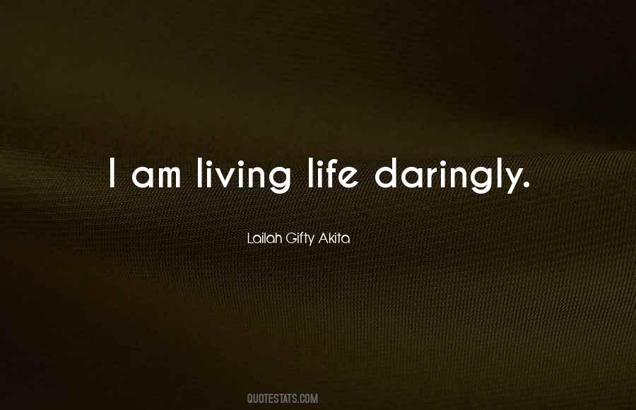 Quotes About Living Life #1874655