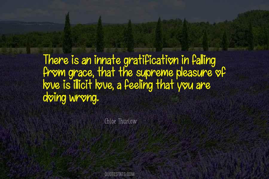 Quotes About Gratification #1183430