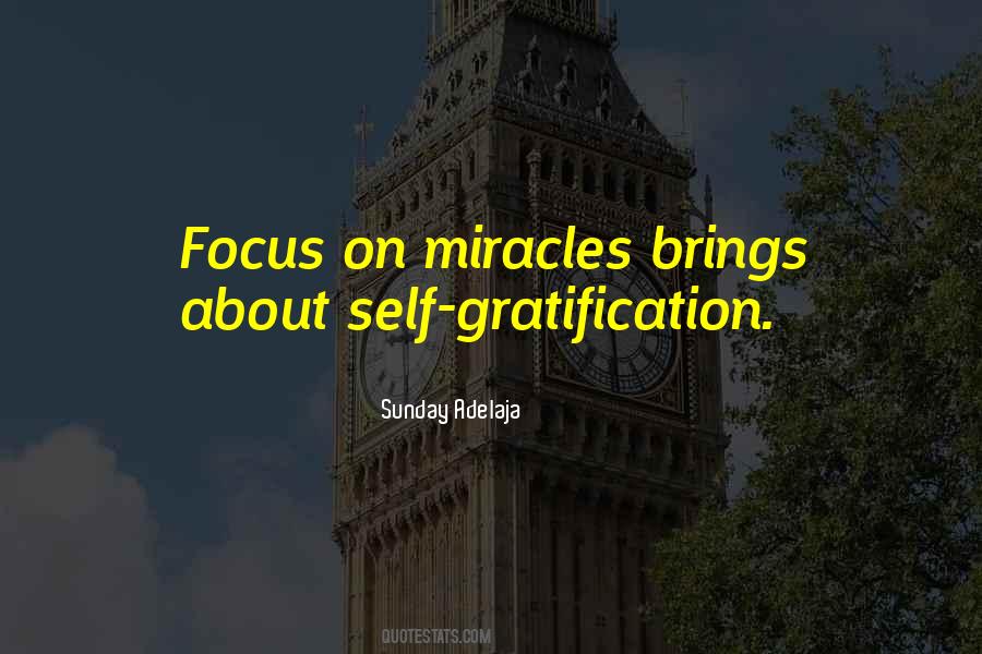 Quotes About Gratification #1272224