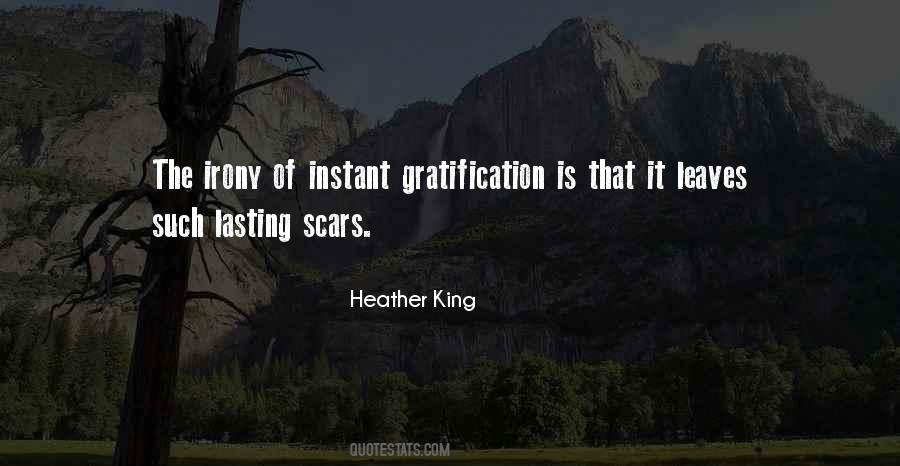 Quotes About Gratification #1349657