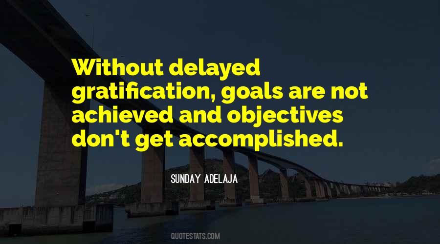 Quotes About Gratification #968784