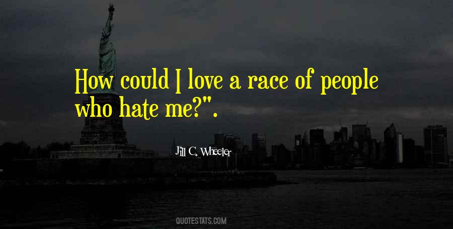 People Who Hate Quotes #1785929
