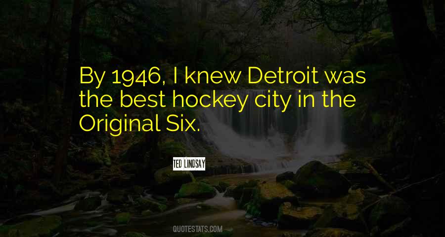 Quotes About Detroit #1751205