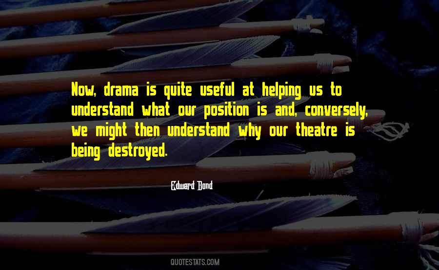 Quotes About Drama #1811539