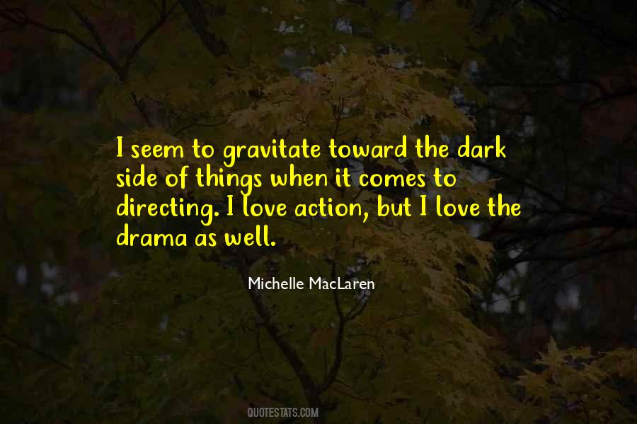 Quotes About Drama #1814563