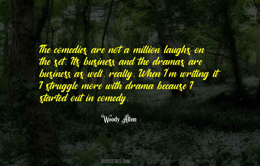 Quotes About Drama #1858589