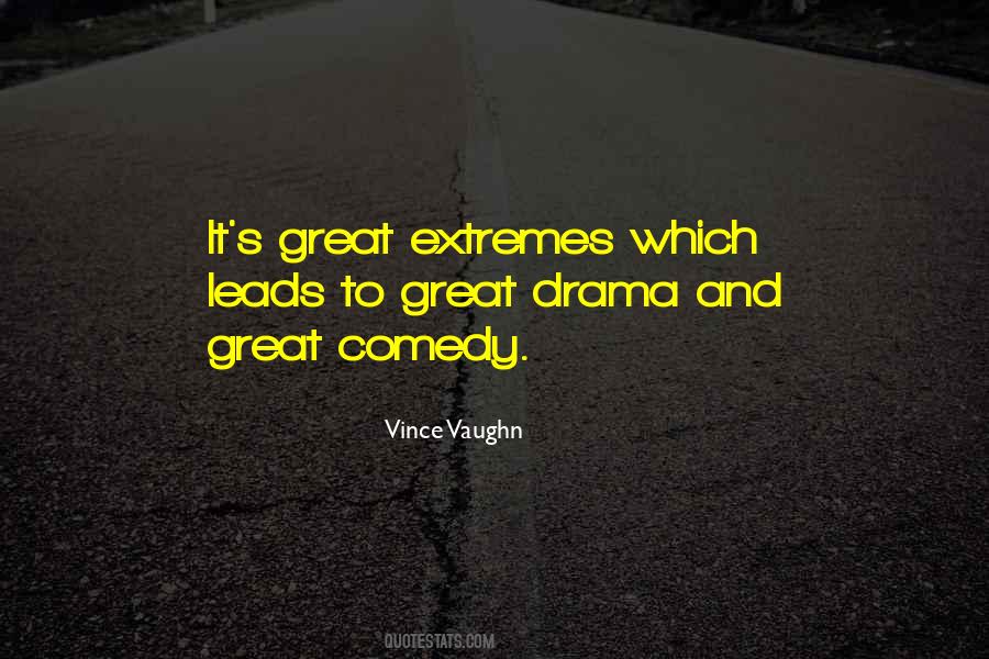 Quotes About Drama #1864491