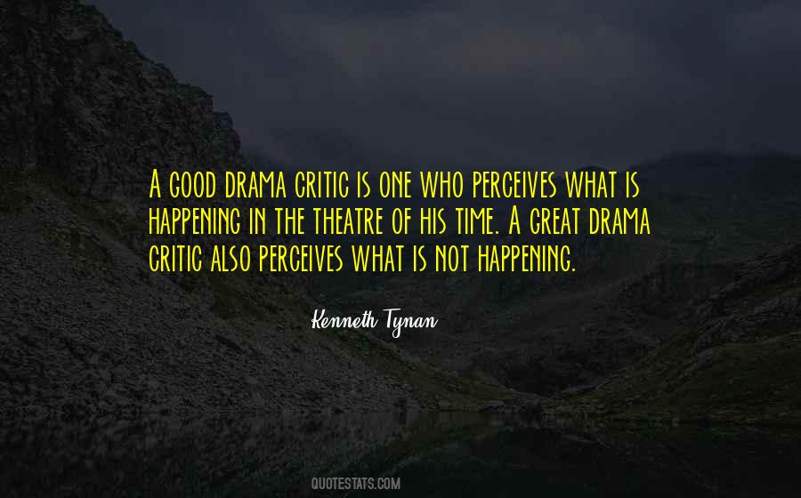 Quotes About Drama #1869905