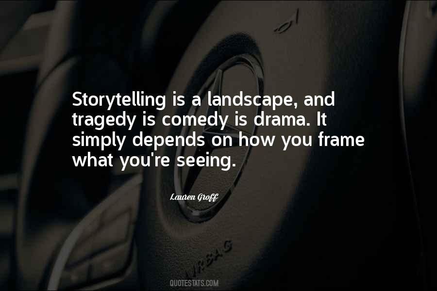 Quotes About Drama #40116 Quotes About Drama #40116
