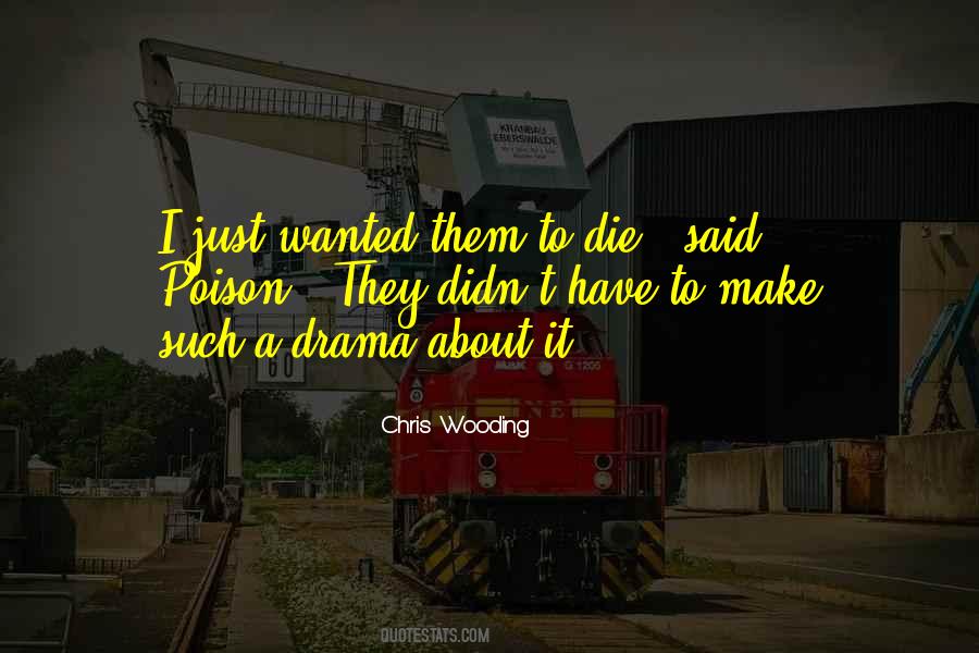 Quotes About Drama #43885 Quotes About Drama #43885