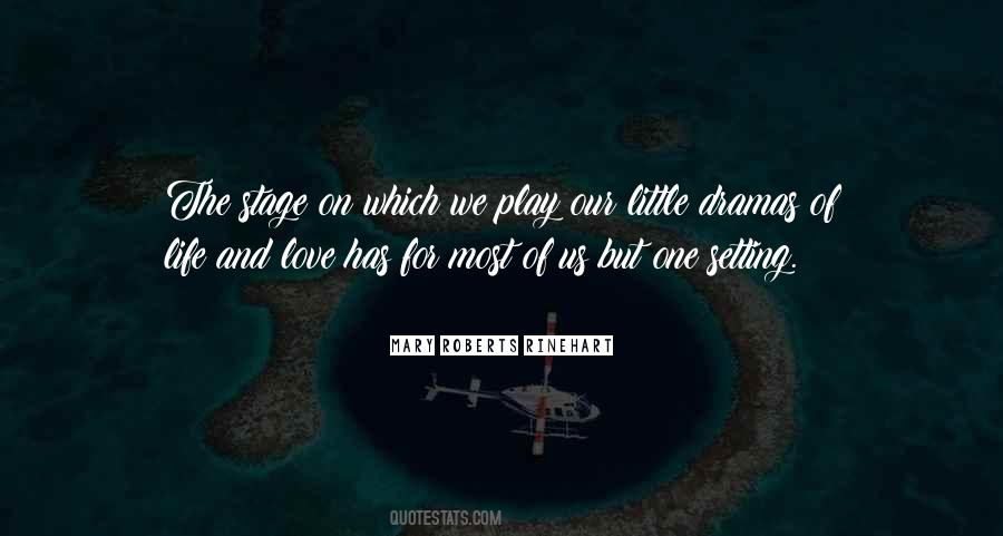 Quotes About Drama #45762 Quotes About Drama #45762