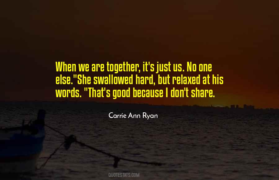 Share Together Quotes #660629
