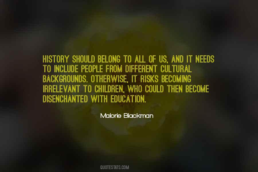 Quotes About History And Education #1600170