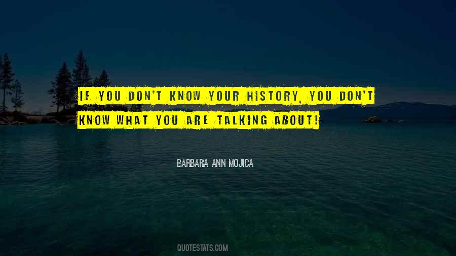 Quotes About History And Education #1651804