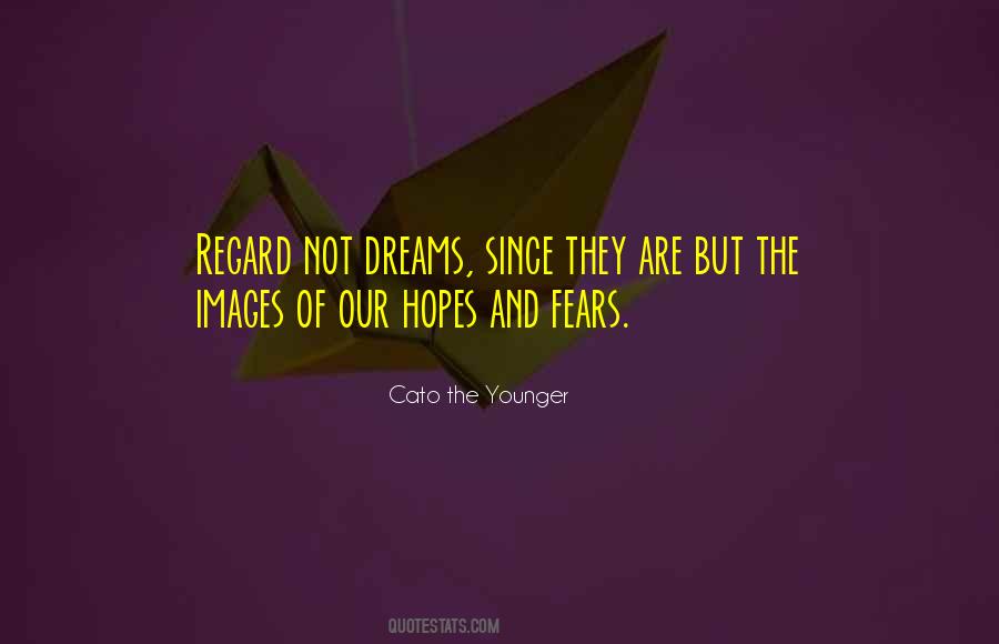 Quotes About Hopes And Dreams #180163