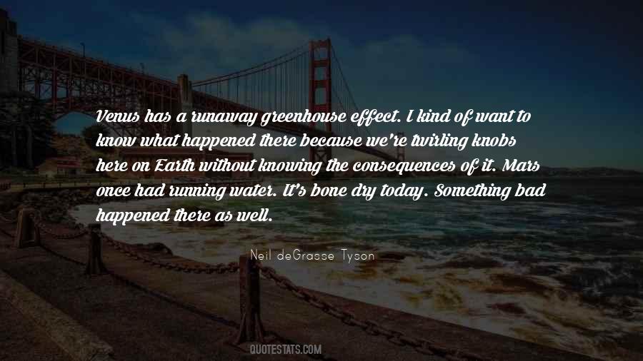Quotes About Greenhouse Effect #1616790