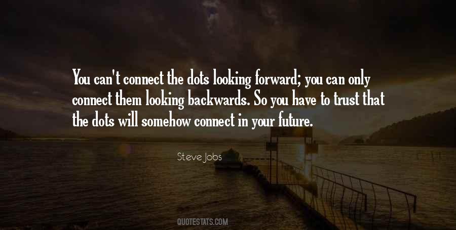 Quotes About Looking Forward To The Future #1265108