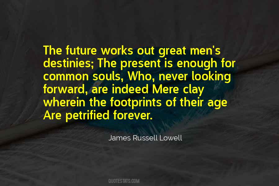 Quotes About Looking Forward To The Future #1771789