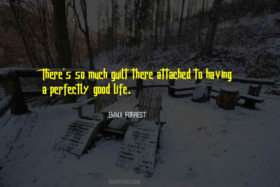 Perfectly Good Quotes #1139019