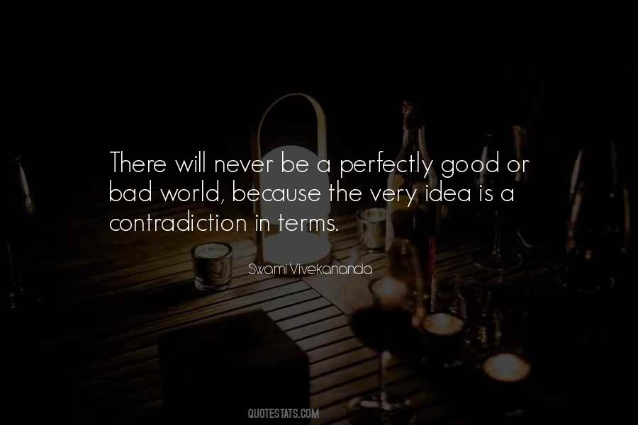 Perfectly Good Quotes #1556778