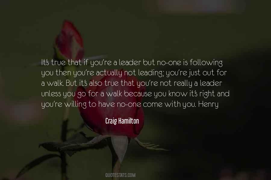 Quotes About Leading And Following #101958