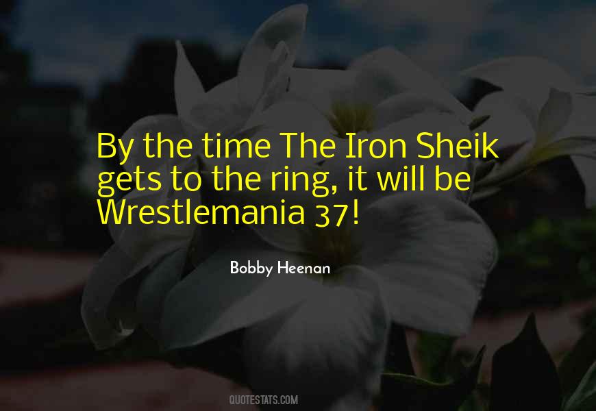 Quotes About Wrestlemania #1868477