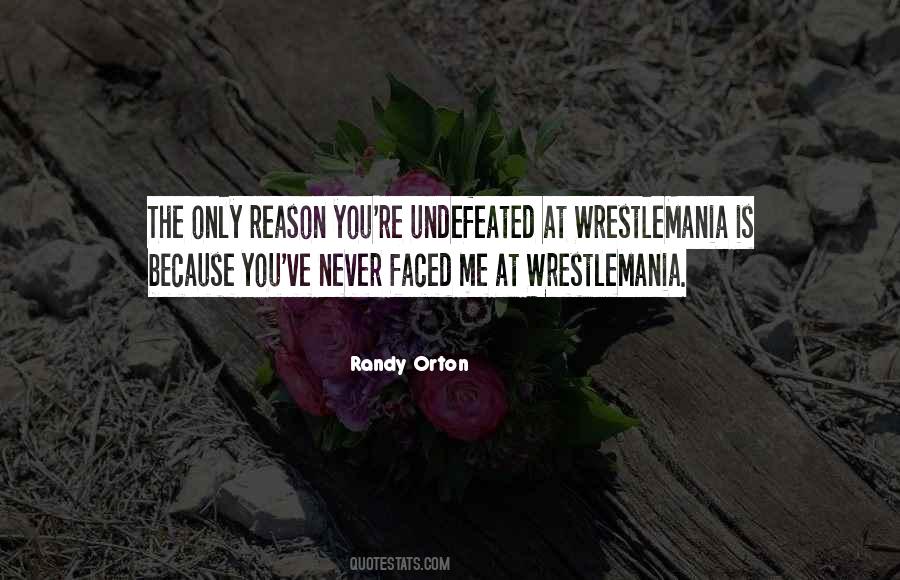 Quotes About Wrestlemania #58046