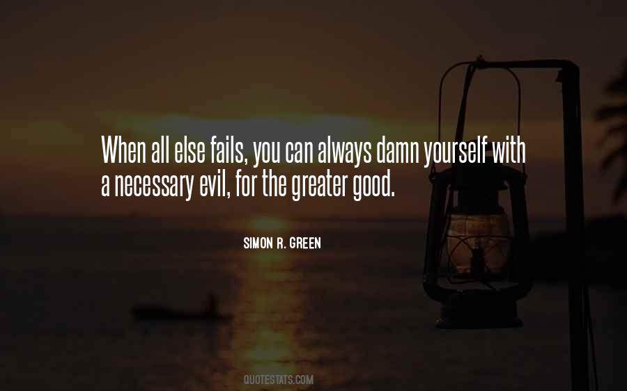 Quotes About Necessary Evil #1336706
