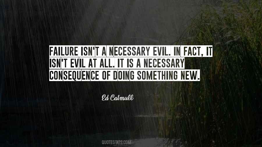 Quotes About Necessary Evil #1597974