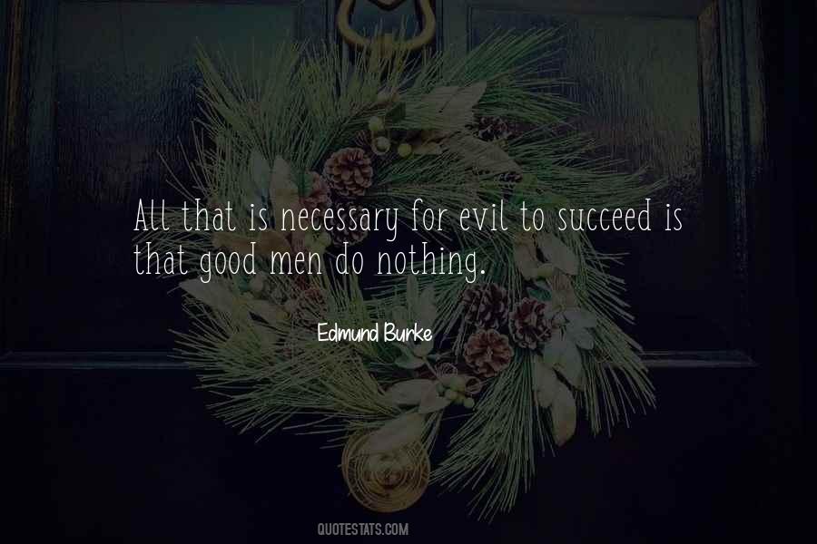 Quotes About Necessary Evil #573832