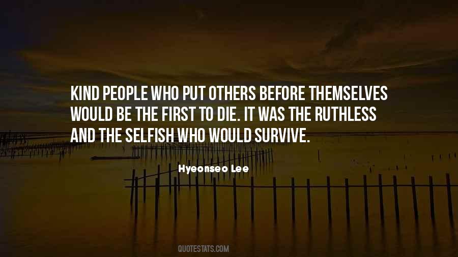 Quotes About The Selfish #1008587