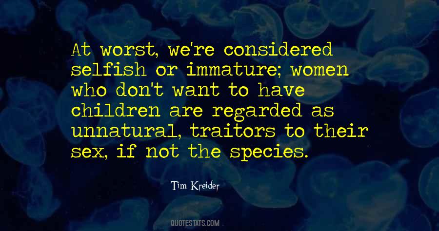 Quotes About The Selfish #105718 Quotes About The Selfish #105718