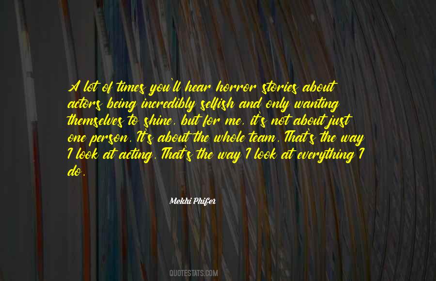Quotes About The Selfish #106702 Quotes About The Selfish #106702