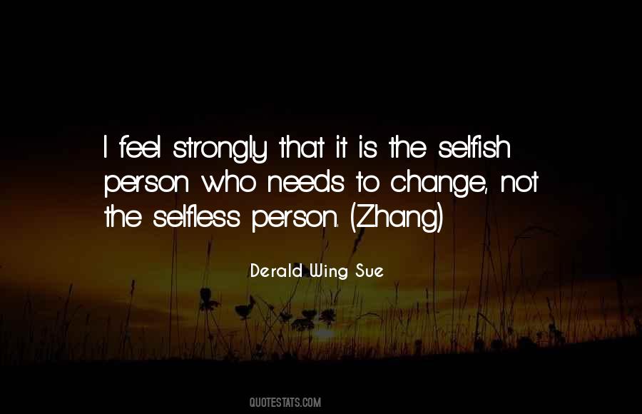 Quotes About The Selfish #1240297