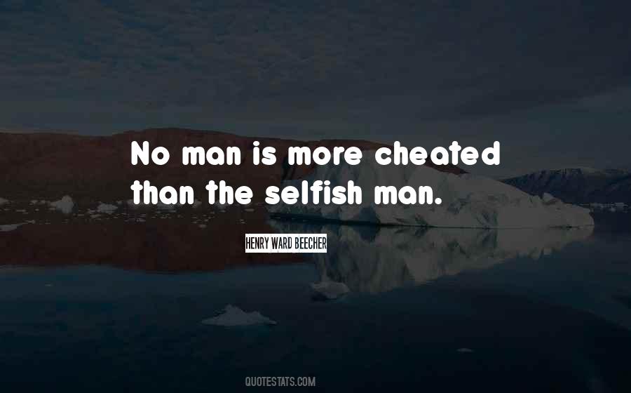 Quotes About The Selfish #1424929