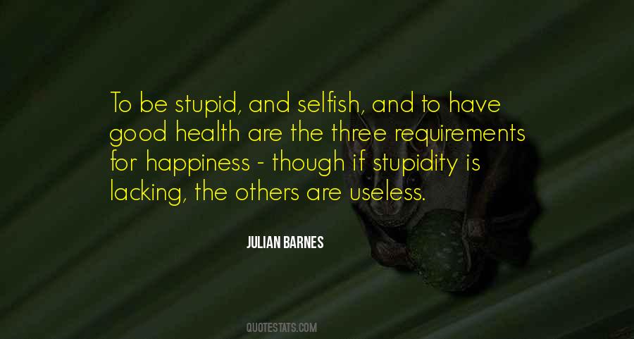 Quotes About The Selfish #146204 Quotes About The Selfish #146204
