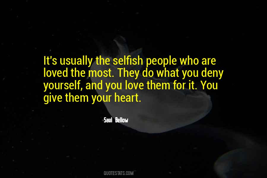 Quotes About The Selfish #1483244