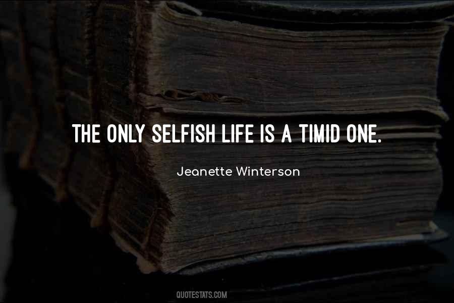Quotes About The Selfish #154541 Quotes About The Selfish #154541