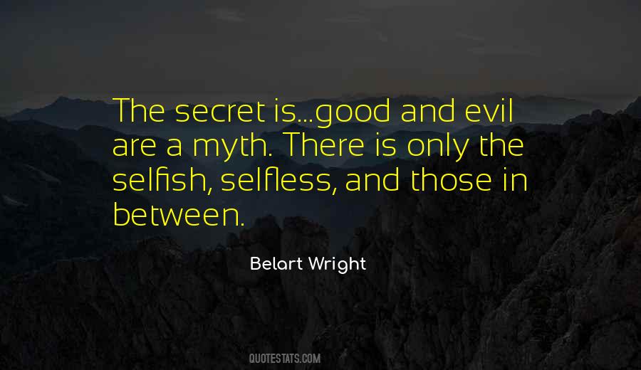 Quotes About The Selfish #1674144