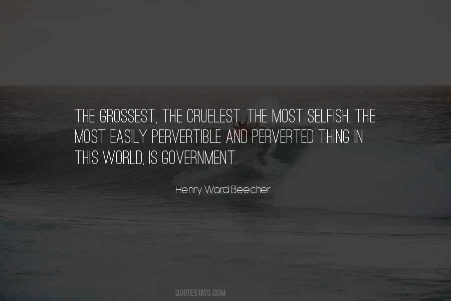 Quotes About The Selfish #168847 Quotes About The Selfish #168847