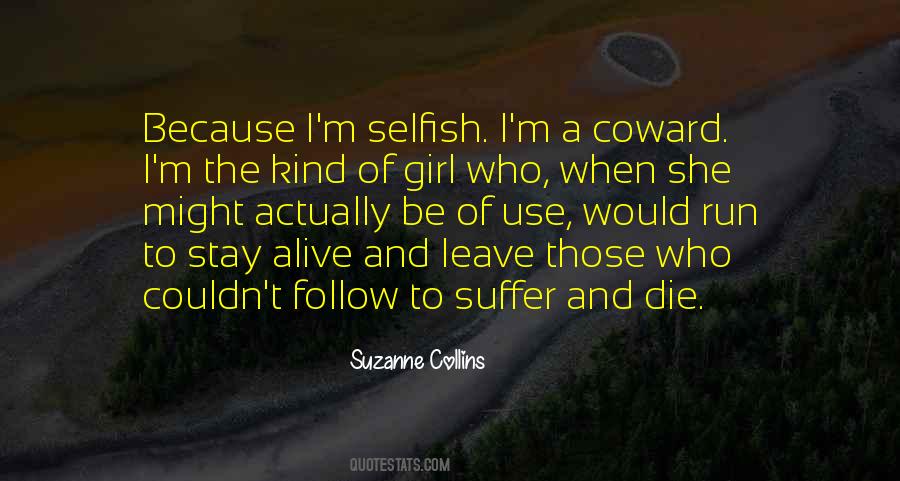 Quotes About The Selfish #91482 Quotes About The Selfish #91482