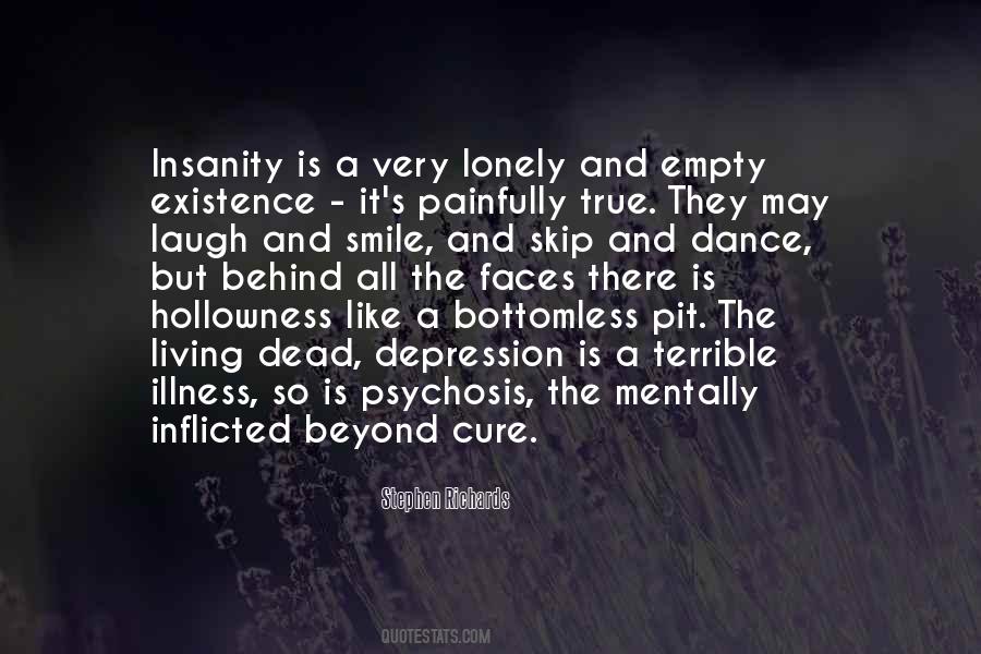 Quotes About Psychosis #1516866