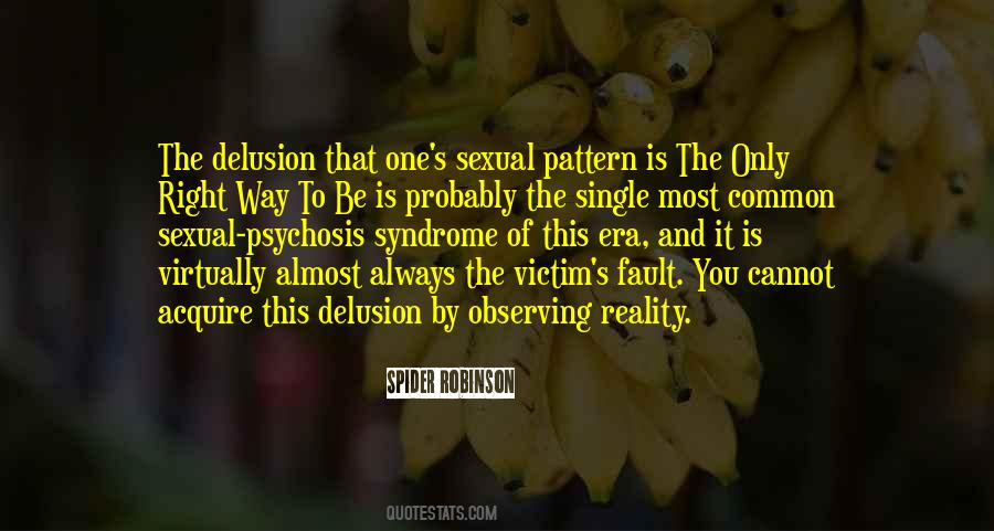 Quotes About Psychosis #1611407