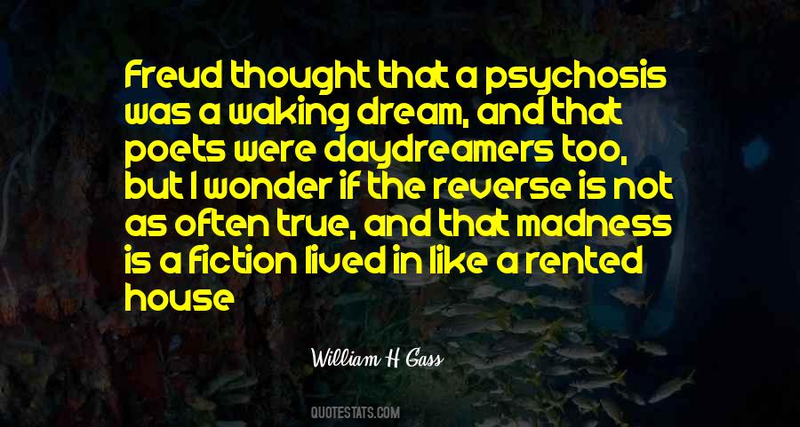 Quotes About Psychosis #357989