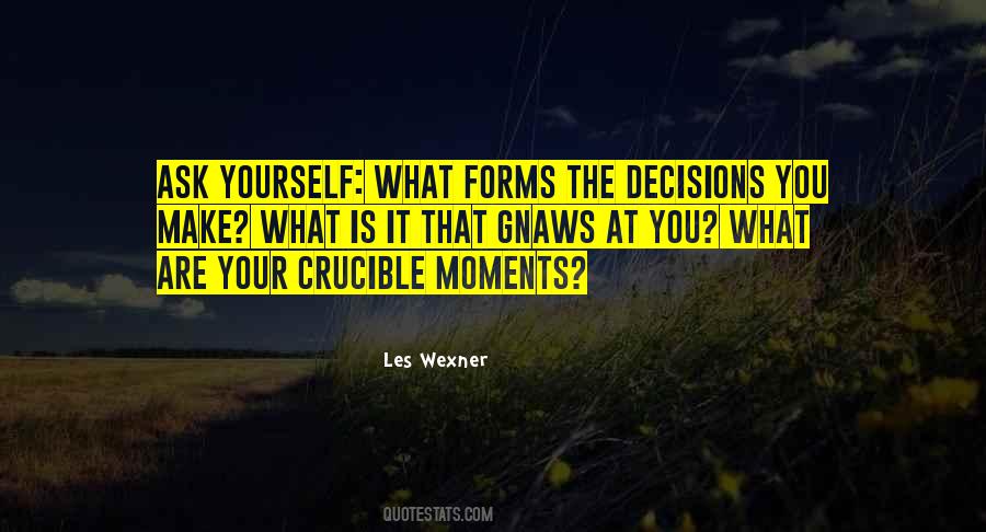 Quotes About Decisions You Make #436972