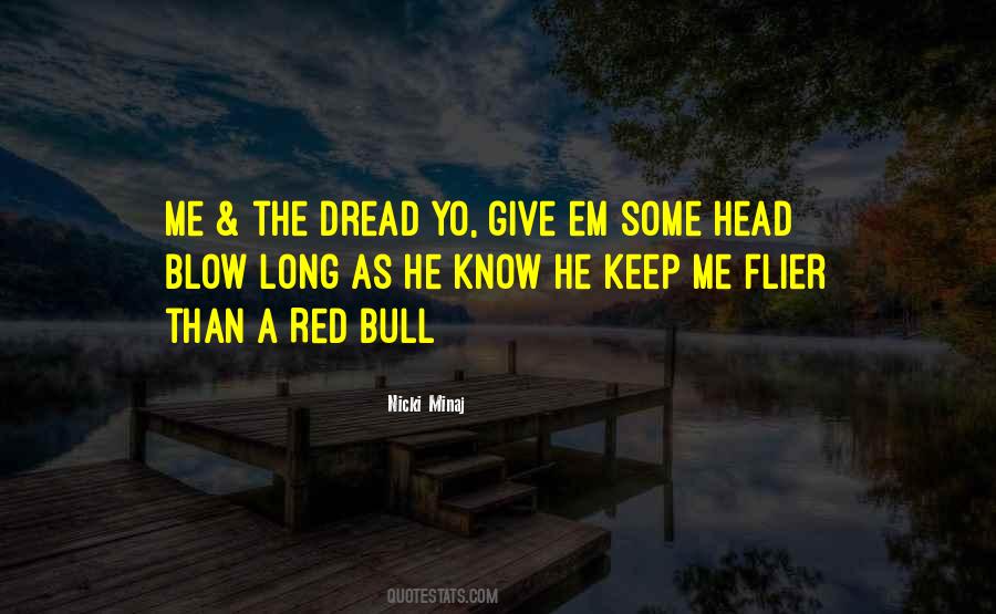 Quotes About Red Bull #174410