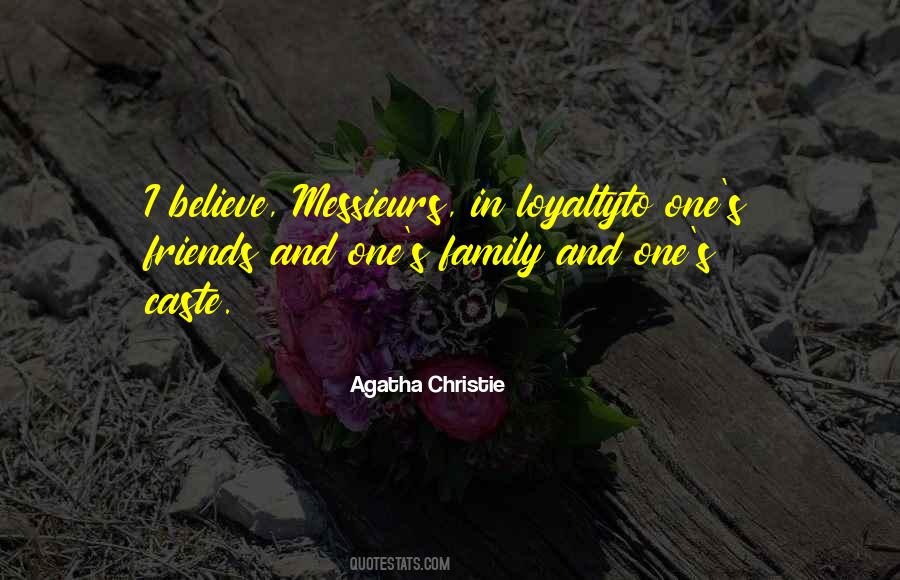Quotes About Loyalty To Family #344105