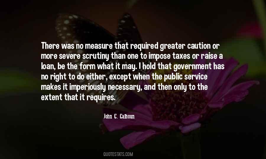 Quotes About Government Service #1712775
