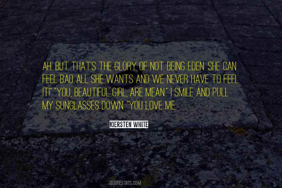 Quotes About Not Being Beautiful #496220