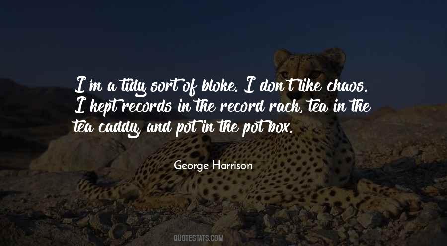 I Am Like Tea Quotes #116609